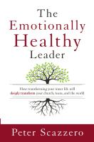 หนังสืออังกฤษใหม่ The Emotionally Healthy Leader : How Transforming Your Inner Life Will Deeply Transform Your Church, Team, and the World [Hardcover]