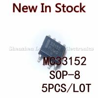 【CW】 5PCS/LOT 33152 MC33152 MC33152DR2G SOP 8 SMD Bridge driver New In Stock