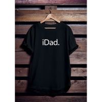 เสื้อยืดผ้าฝ้าย เสื้อยืด พิมพ์ลาย Motif iDad dad Father s Day สําหรับผู้ชาย ผู้หญิง  GXFO