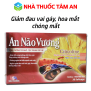 Viên uống bổ não An Não Vương tăng cường lưu thông máu, ngăn ngừa đau vái