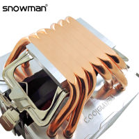 SNOWMAN 6ท่อความร้อน CPU Cooler 4 Pin PWM RGB PC Quiet In LGA 1700 2011 1200 1150 1151 X79 X99 E5 AMD AM5 AM4 CPU พัดลมระบายความร้อน