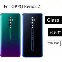 ใหม่สำหรับ Reno2 Z Reno 2Z แบตเตอรี่ด้านหลังฝาครอบด้านหลังประตูแบตเตอรี่ตัวเรือนเปลี่ยนฝาหลัง