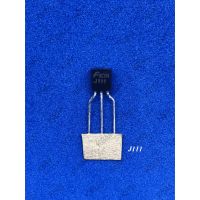 Transistor ทรานซิสเตอร์  J111 2SJ111 J117 J174(เล็ก) J174 J306 J307 J334 J201 TO-92 2SJ330 J330