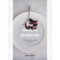 Yay, Yay, Yay ! &amp;gt;&amp;gt;&amp;gt;&amp;gt; Modern Preserver : Chutneys, Pickles, Jams and More -- Hardback [Hardcover] หนังสือภาษาอังกฤษมือ1 (ใหม่) พร้อมส่ง