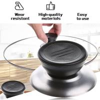 Replaceable Universal Pot Lid Handle Anti-Scald Glass Kitchen Accessories Pot Lid Handle U6J9