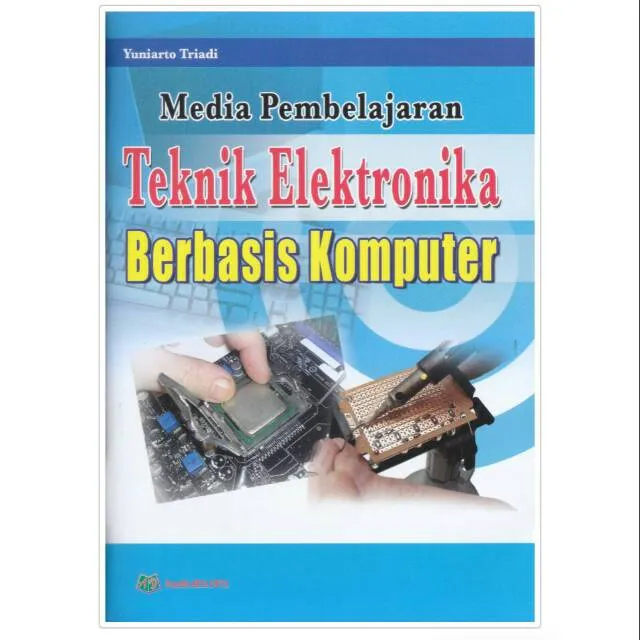 Buku Bacaan Ketrampilan Media Pembelajaran Teknik Elektronika Berbasis ...