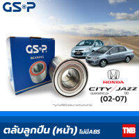 GSP ลูกปืนล้อ หน้า Honda City Jazz ปี 2002-2007 ฮอนด้า ซิตี้ แจ๊ส