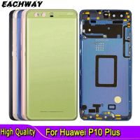 สำหรับด้านหลัง Huawei P10 Plus ฝาหลังปิดโทรศัพท์เคสปลอกหุ้มช่องหลังแชสซีโครงตรงกลางอะไหล่สำหรับ5.1 "การเปลี่ยน LHG3765ฝาหลังปิดโทรศัพท์ Huawei P10