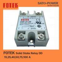 FOTEK DD (40A) / โซลิดสเตต รีเลย์ (Solid State Relay) DD 15-100A SSR โซลิสเตจรีเลย์15A 25A 40A 50A 75A 100A โซลิดสเตส รีเลย์