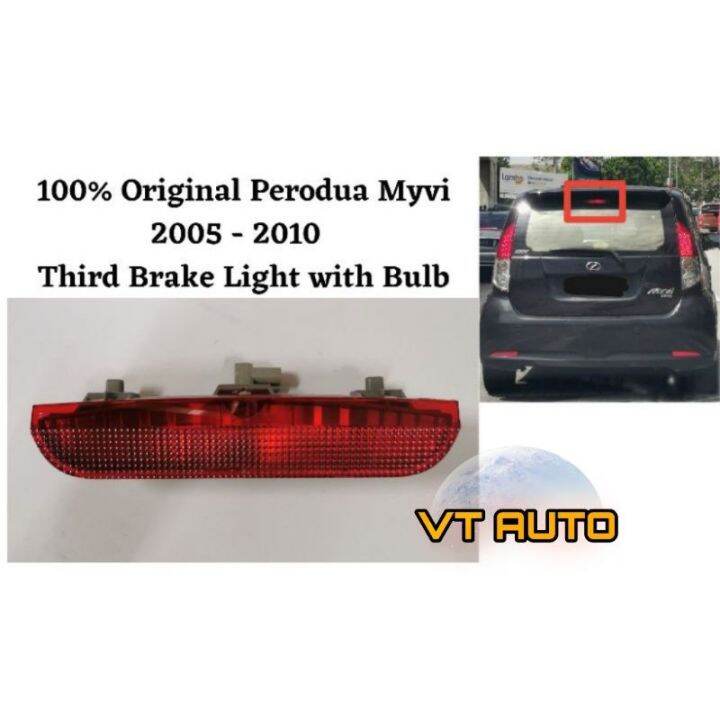 Original Perodua Myvi 20052010 Third Brake Light with Bulb Lazada