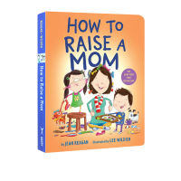 English original how to raise a mom paperboard Book How to take care of mother how to series picture books childrens Enlightenment learning EQ Education Enlightenment picture books mothers Day