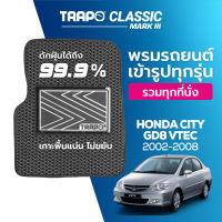 [สินค้า pre-order พร้อมจัดส่งภายใน 7-10 วัน] พรมปูพื้นรถยนต์ Trapo Classic Honda City GD8 VTEC (2002–2008)