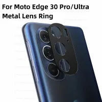 แหวนโลหะเลนส์ Protector สำหรับ Motorola Moto Edge 30 Ultra Pro กล้องหน้าจอฟิล์มสำหรับ Moto Edge 30 Ultra 30Pro ป้องกัน Ca