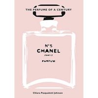 [หนังสือนำเข้า] Chanel No. 5: The Perfume of a Century แฟชั่น fashion design little of ภาษาอังกฤษ english book