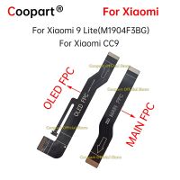 เมนบอร์ดจอแสดงผล LCD เชื่อมต่อสาย Flex สําหรับ Xiaomi Mi 9 Lite Mi9 Lite CC9 M1904F3BG เมนบอร์ด OLED FPC Connector Replacement