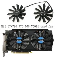 Gratis Ongkir/ต้นฉบับ♦❄MSI GTX780 MSI 770 750Ti R9-290X 760พัดลมกราฟิก270X 280X