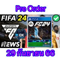 [+..••] PRE-ORDER | PS4 EA SPORTS FC 24(Zone3) (เกม PlayStation™ ?วางจำหน่าย 2023-09-29)