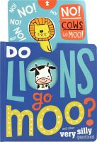 Do Lions Go Moo? Can a lion moo? Push and pull paper books for parents and children 0-3 years old childrens Enlightenment English story picture books English original imported childrens books