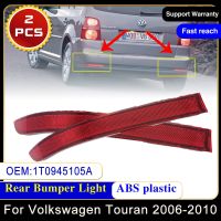 2x สำหรับ Volkswagen VW Touran 2006 ~ 2010 1T0945105A 1T094510ตัวสะท้อนแสง Bemper Belakang 6A โคมไฟไฟท้ายสีแดงด้านซ้ายขวาตกแต่งรถ Hwmyi