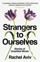 หนังสืออังกฤษใหม่ Strangers to Ourselves : Stories of Unsettled Minds [Hardcover]