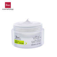 BSC COSMETOLOGY VITAL WHITE LUMINESCE NIGHT CREAM (30 กรัม)