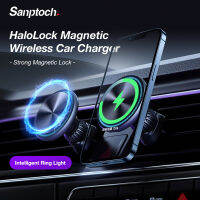 Sanptoch HaloLock ไร้สายแม่เหล็กติดที่ชาร์จแบตในรถ15W MagSafe ชาร์จโทรศัพท์ได้เร็วที่จับสำหรับ iPhone 15 14 13 12 Pro Samsung สูงสุด Xiaomi หัวเว่ย