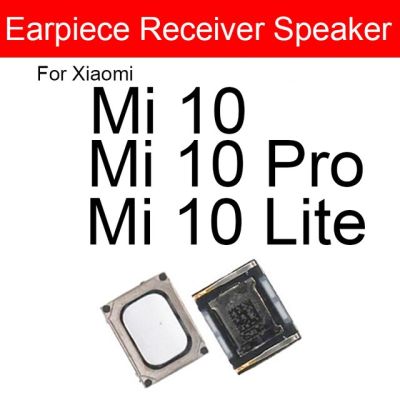 ลำโพงหูฟังสำหรับ Xiaomi Mi 3 4 4c 4S 4i 5 5 5S 5c 5X6X6 8 8se 9T Cc9 9se 9T Cc9e 10 Mi Note 3 Pro Lite บวกชิ้นส่วนหูฟัง