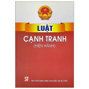 Luật Cạnh Tranh Hiện Hành- Sách Luật Pháp