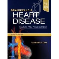 Braunwald s Heart Disease Review and Assessment, 11ed - ISBN : 9780323546348 - Meditext