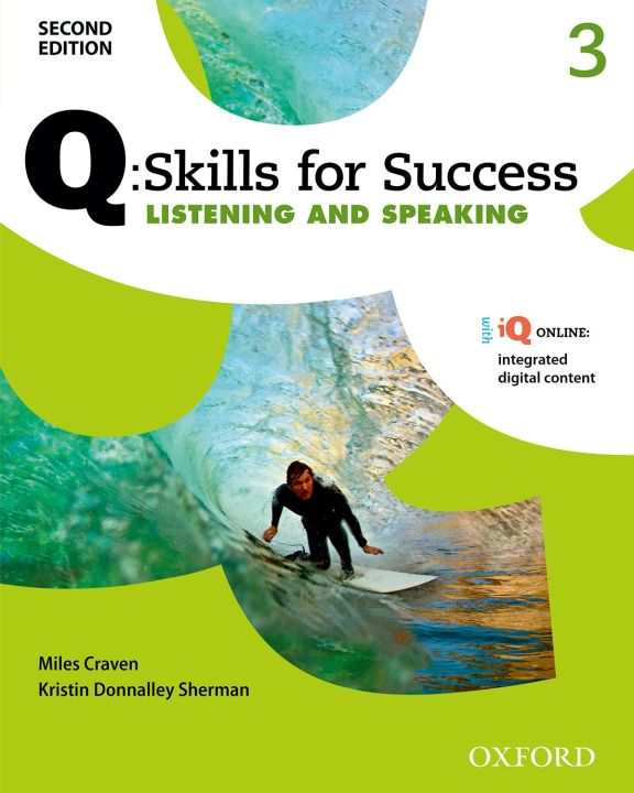 หนังสือ Q : Skills for Success 2nd ED 3, Listening &amp; Speaking : Students Book +iQ Online (P)