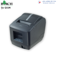 Birch Thermal pirnter เครื่องพิมพ์สลิปใบเสร็จรับเงิน แบบความร้อน รุ่น CP-Q1UN (USB/Ethernet) สีดำ