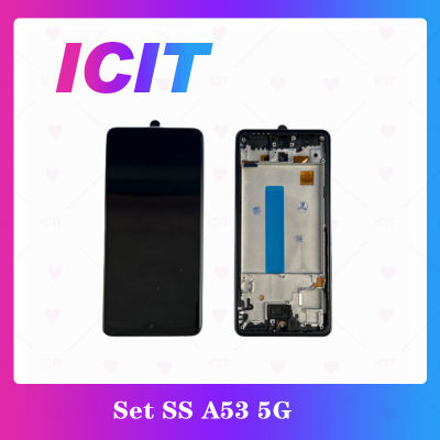 Samsung A53 5G อะไหล่หน้าจอพร้อมทัสกรีน หน้าจอ LCD Display Touch Screen For Samsung A53 5G สินค้าพร้อมส่ง คุณภาพดี (ส่งจากไทย) ICIT 2020