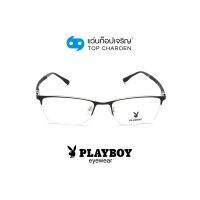 PLAYBOY แว่นสายตาทรงเหลี่ยม PB-35994-C4 size 54 By ท็อปเจริญ