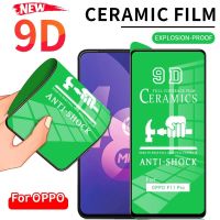 HF OPPO F9 F11 Pro A5S A3S A54 A74 A52 A92 A5 A7 A12 F7 A33 A53 A5 A9 2020 A32 A31 A15 A15S Reno 2 2F 3 4 5 5F A91เซรามิกนุ่มปกป้องหน้าจอกระจกนิรภัย