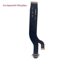 พอร์ตชาร์จ USB Type-C สําหรับ Xiaomi Mi 11 Ultra 11Pro แท่นชาร์จ Flex Cable อะไหล่ทดแทน