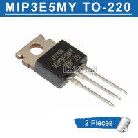 2ชิ้น MIP3E5MY ถึง-220 MIP3E5 3E5MY M1P3E5MY TO220พลาสมา LCD ชิปแหล่งจ่ายไฟ IC แบบใหม่