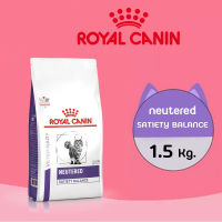 Royal Canin neutered satiety balance 1.5 kg อาหารแมว ทำหมัน ตัวผู้ และ ตัวเมีย ขนาด1.5 กิโลกรัม