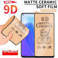 9D ฟิล์มเซรามิก(แบบด้าน)กันรอย Xiaomi Mi 9T 10T 11T 12T 11 Lite Poco F3 F4 M3 M4 X3 X4 X5 Pro Redmi Note 7 8 9 9S 10 10S 11 11S 12 9A 9C 10C