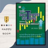 หนังสือ THE DAY TRADE SETUPS VOLUME 03 : TECHNICAL SIGNALS : หุ้น การวิเคราะห์หุ้น การเงินการลงทุน การลงทุนหุ้น การเทรดหุ้น