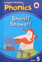 Phonics Sheriff showoff (phonics #5) by Lady Bird hardcover lady bird books sheriffs performance (NATURAL spelling #5)