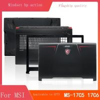 ใหม่เดิม MSI GP73 MS-17C5 17C6 A เชลล์ B C D เพลาปกแล็ปท็อปกรอบกลับกรณีเชลล์ด้านหน้าปก Palmrest