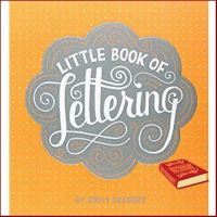 One, Two, Three ! &amp;gt;&amp;gt;&amp;gt;&amp;gt; Little Book of Lettering [Hardcover]หนังสือภาษาอังกฤษมือ1(New) ส่งจากไทย