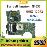 สำหรับ Inspiron N4030แล็ปท็อปเมนบอร์ด10212-1 48.4EK19.011 HM57เมนบอร์ด DDR3การทดสอบการทำงานอย่างเต็มที่