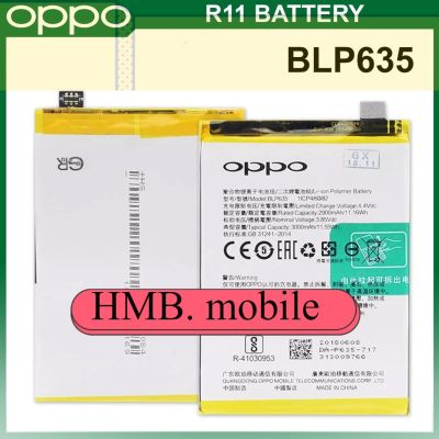 แบตเตอรี่ แท้ OPPO R11 Battery Original Model BLP635 (3000mAh) แบต ส่งตรงจาก กทม. รับประกัน 3เดือน