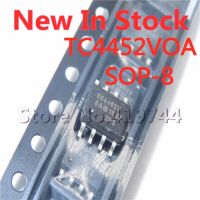 5PCS/LOT TC4452VOA TC4452 SOP-8 High-speed MOSFET driver chip  In Stock NEW original IC