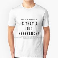 Manga Lovers T Shirt Cotton 6Xl Or Memelord Get Your Design Now Jojos Bizarre Adventure Meme Reference Yoyos Manga Anime Weeb