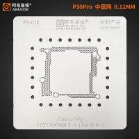 Amaoe Middle Layer BGA Reballing Stencil for Huawei P30Pro P30 Pro IC Chip Tin Planting Soldering Net 0.12MM thickness