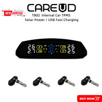 CAREUD T802C-TJ รถไร้สาย TPMS จอแสดงผล LCD รถยนต์ระบบตรวจสอบความดันลมยางพร้อมเซ็นเซอร์ภายใน 4 ตัวชาร์จไฟ USB พลังงานแสงอาทิตย์ได้อย่างรวดเร็ว