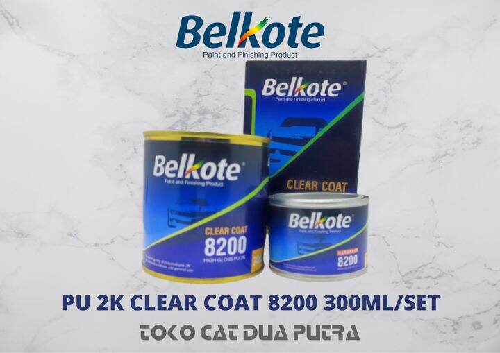 Clear Belkote PU 2K 8200 GLOSS 300ml/Set (240ml + 60ml) / Clear Coat ...