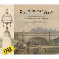 Inspiration The Central Park : Original Designs for New Yorks Greatest Treasure